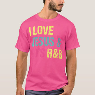 Woens I Love Jesus And 90'S Rb Rnb Music Lover Vi Tシャツ