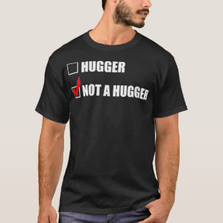 Woens Im Not A Hugger No おもしろい Hugs内向きGif Tシャツ