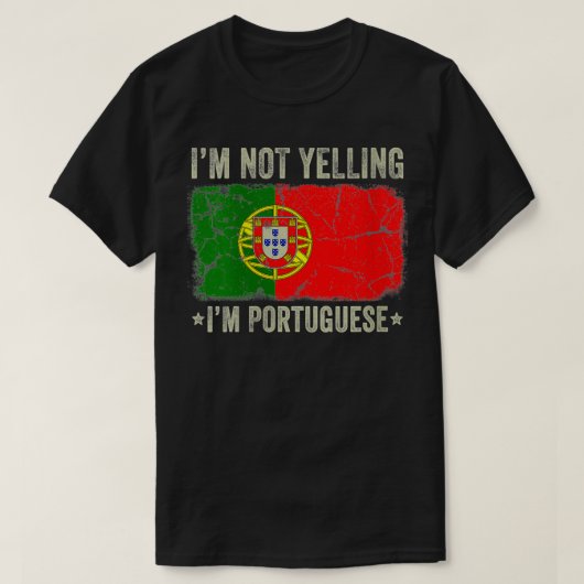 Woens I'm Yeling I'm Portugal Portugal Fla Tシャツ (デザイン正面)