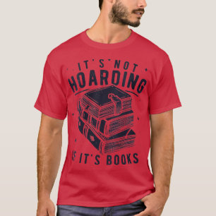 Woens Its Hoardingその本もし本愛好家Re Tシャツ