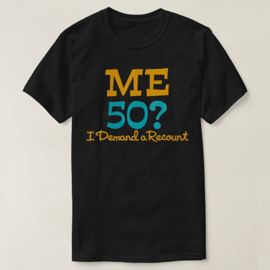 Woens Me 50 I Demand A Recount誕生日VNeck Tシャツ (デザイン正面)