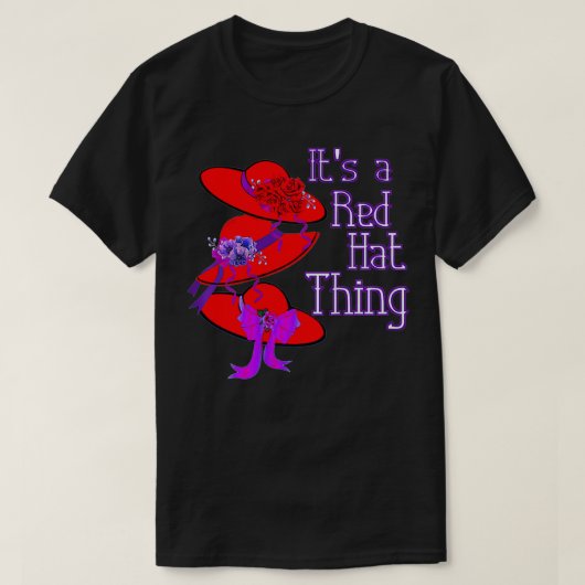 Woens Red HatそれがRed Hat Thing Giftである Tシャツ (デザイン正面)