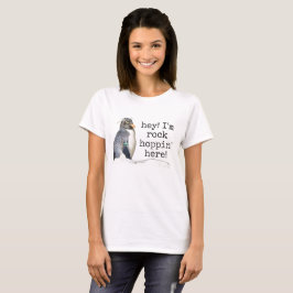 Woen's rockhopper penguin "hey I'm hoppin" Tシャツ