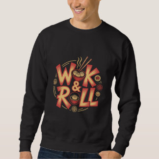 Wok & Roll Dim Sum Asian Cuisine Vintage Retro Foo スウェットシャツ