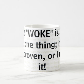 「WOKE」がひとつだけ正しいとしたら コーヒーマグカップ