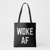 Woke AF トートバッグ (正面)