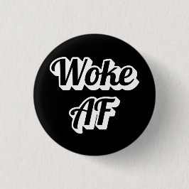 Woke AF 缶バッジ