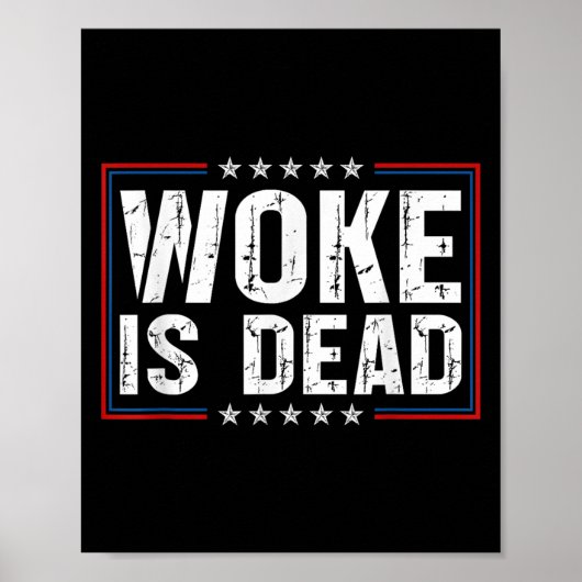 Woke Is Dead Funny Slogan Funny Meme Quote For Sar ポスター (正面)