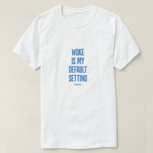 WOKE  (light variant) - A MisterP Shirt Tシャツ (デザイン正面)