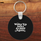 Woke Up Y As Hell Again Funny Distressed Eighti  キーホルダー (正面)
