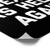 Woke Up Y As Hell Again Funny Sarcastic Saying  ポスター (角)