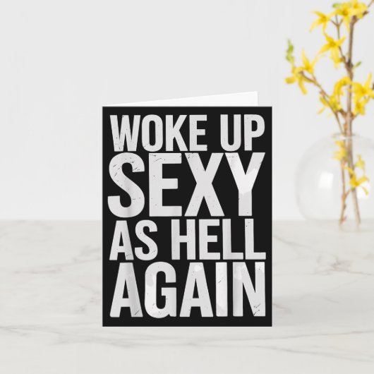 Woke Up Y As Hell Again Motivational Quote カード (黄色い花)