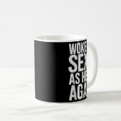 Woke Up Y As Hell Again Motivational Quote コーヒーマグカップ (正面右)