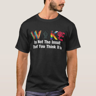 WOKEInsult2025 Tシャツ