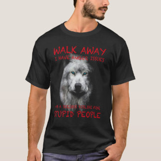 Wolf – 歩遠くにく – 怒りの問題がある tシャツ