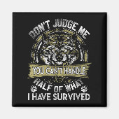 Wolf Dont Judge Me You Cant Handle  マグネット (正面)