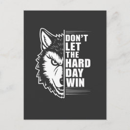 Wolf Don't Let The Hard Day Win Quote Art ポストカード