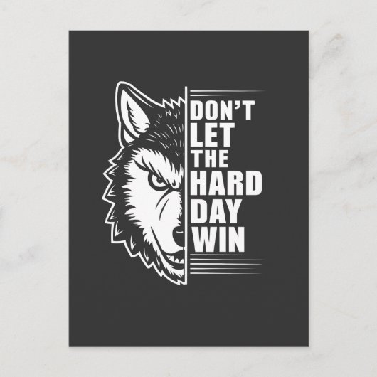 Wolf Don't Let The Hard Day Win Quote Art ポストカード (正面)