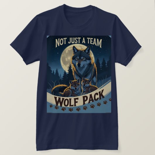 Wolf Pack – チームだけでなく、Moの下の家族 Tシャツ (デザイン正面)
