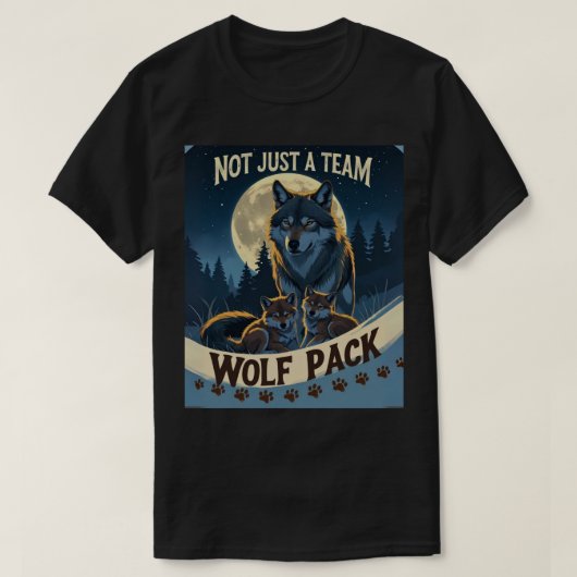 Wolf Pack – チームだけでなく、Moの下の家族 Tシャツ (デザイン正面)