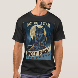 Wolf Pack – チームだけでなく、Moの下の家族 Tシャツ