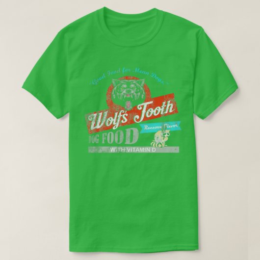 Wolfs Tooth Dog Food 動揺して s onEck  Tシャツ (デザイン正面)