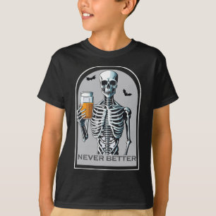 WomのNever Betterスケルトンおもしろいスカルハロウィーン Tシャツ