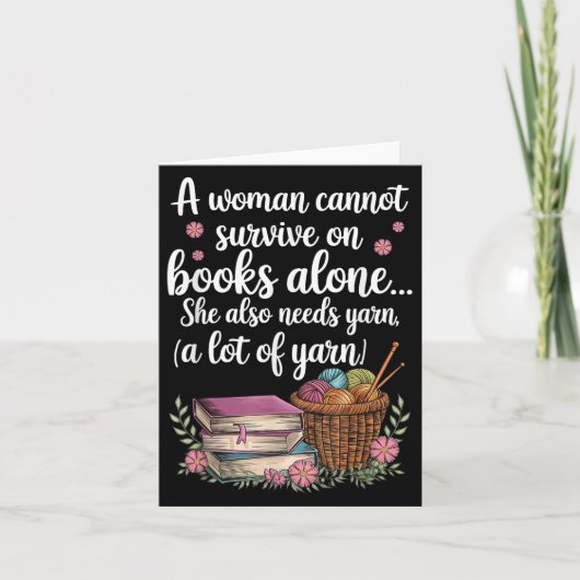 Woman Cannot Survive On Books Alone She Also Needs カード (正面)