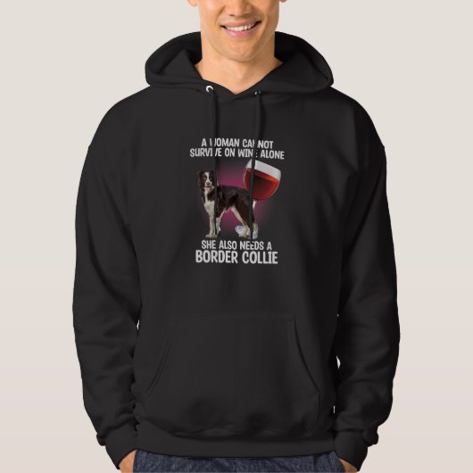 Woman Needs Wine Drinking Dog Drinker Sayings Grap パーカ (正面)