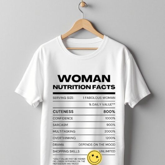 Woman Nutrition Facts Funny Humor Design Tシャツ