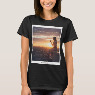 Woman Sitting At Sunset Talking With God Tシャツ