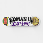 WOMAN U CRIS スケートボード (横)