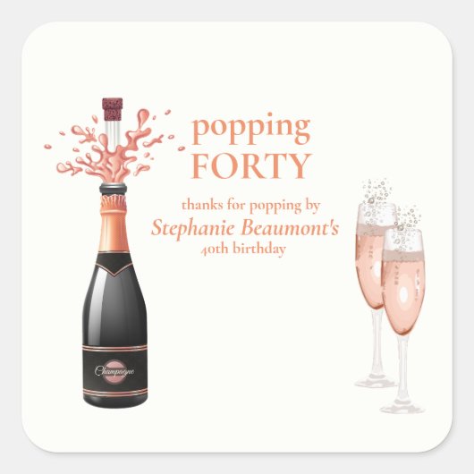 Woman's Funny Popping Champagne 40th Birthday スクエアシール (正面)
