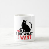 Woman's I Do I Do I What I To Sasy Black Cat Coffe コーヒーマグカップ (中央)