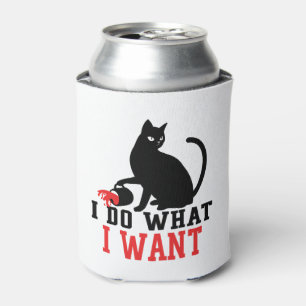 Woman's I Do I Do I What I To Sasy Black Cat Coffe 缶クーラー