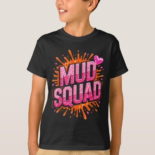 Womans Muddy Mud Run Squad Mudding Running Girls T Tシャツ (正面)