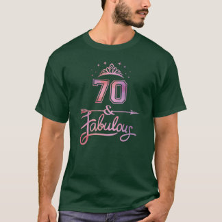Women 70 Years Old And Fabulous Happy 70th funny Tシャツ