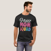 Women Ballet Dance Mom Squad Dancing Goals  Dance  Tシャツ (正面フル)