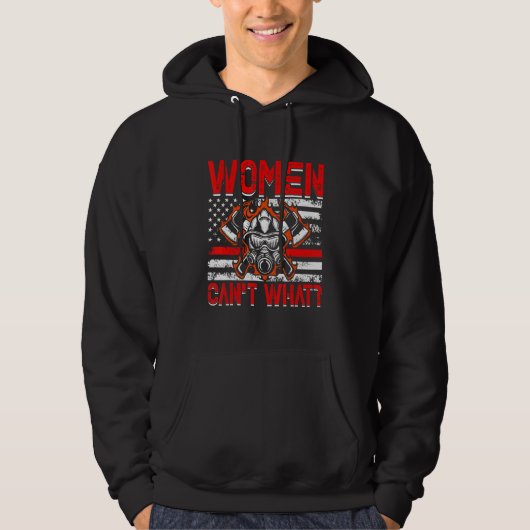 Women Can't What Firefighter American Flag Funny F パーカ (正面)