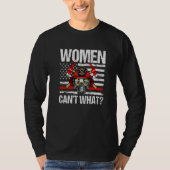 Women Can't What Firefighter Thin Red Line America Tシャツ (正面)