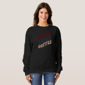 Women Coffee Retro Vintage スウェットシャツ (正面フル)