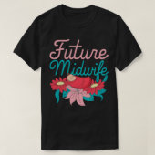 Women Doula Midximaery Birthing Support Future Mid Tシャツ (デザイン正面)