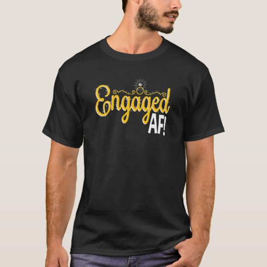 Women Engaged AF Bridal Engagement 2 Tシャツ (正面)