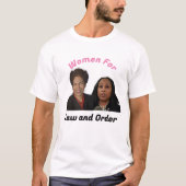 Women for Law and Order Fani and Tanya T-Shirt Tシャツ (正面)