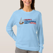 Women Happy Columbus Day Sailing Ship Long-Sleeve Tシャツ (正面)
