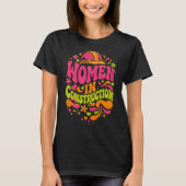 Women In Construction Retro Empowerment Tシャツ (正面)