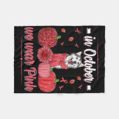 Women In October We Wear Pink Ribbon Husky Breast  フリースブランケット (正面(横))