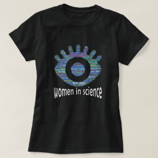 Women In Science Girls Eye Word Fillデザイン Tシャツ