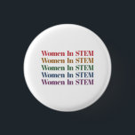Women In Stem Science Technologyエンジニアリング数学 缶バッジ<br><div class="desc">学生か先生かこのおもしろいとカッコいい「Women In STEM」は、女性、母、妹、娘、姪と友達、科学、技術、エンジニアリング、数学先生と学生のためのギフトおもしろいに最適な贈り物を作る！</div>