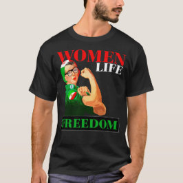 Women Life Freedom Tシャツ